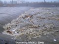 Jez u Troubek za povodňové situace 28. 3. 2006 (Zdroj: Obec Troubky)